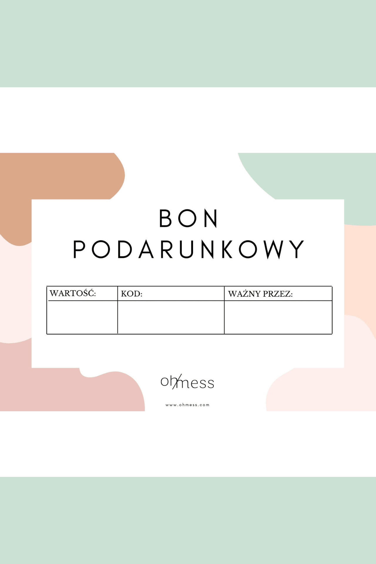 Bon podarunkowy - OH MESS